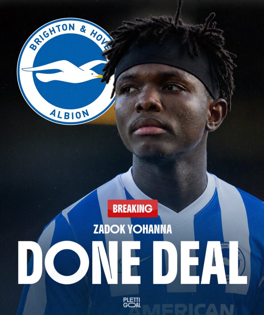 BREAKING | Zadok Yohanna to Brighton – DONE DEAL