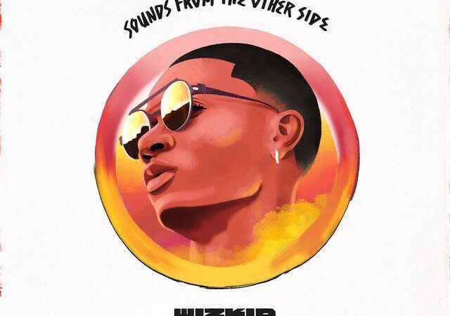 JUST IN: Wizkid’s “Sounds From The Other Side” has surpassed 300 MILLION streams on Spotify.