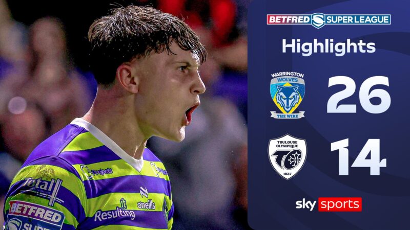Warrington Wolves beat Toulouse Olympique 26-14 to clinch third place in 2026 Super League